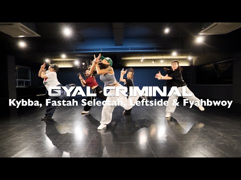 Foxy Girls Hip Hop Class | Kybba, Fastah Selectah, Leftside & Fyahbwoy - Gyal Criminal | 걸스힙합