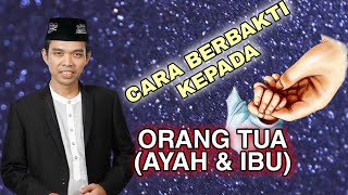 Download lagu CARA BERBAKTI KEPADA ORANG TUA - Ustadz Abdul Somad mp3
