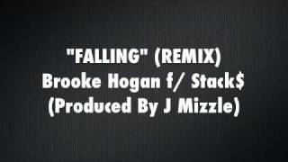 Falling (Remix) - Brooke f/ Stack$
