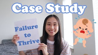 Pediatric Nutrition Case Study: Failure to Thrive