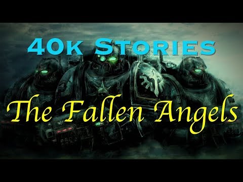 40k Stories: The Fallen Angels