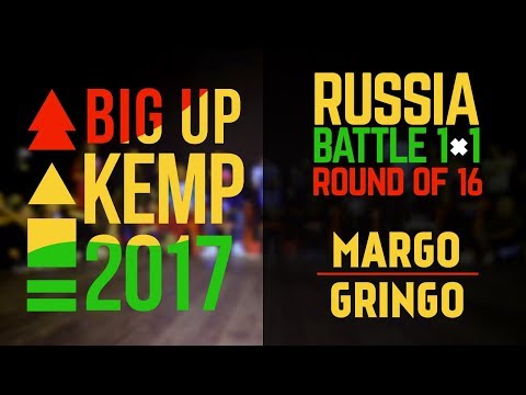 BIG UP KEMP RUSSIA - 1VS1 BATTLE 1/8 - MARGO (win) VS GRINGO