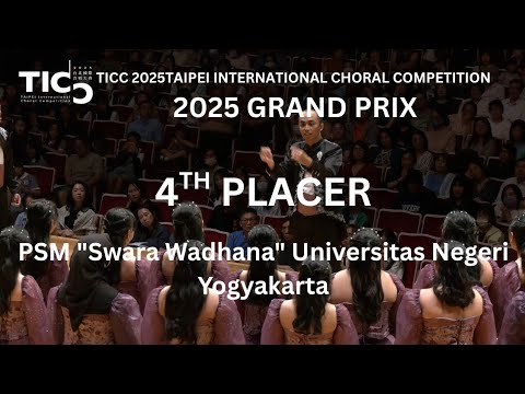 PSM "Swara Wadhana" Universitas Negeri Yogyakarta, Indonesia 🇮🇩 TICC 2025 Grand Prix Performance 