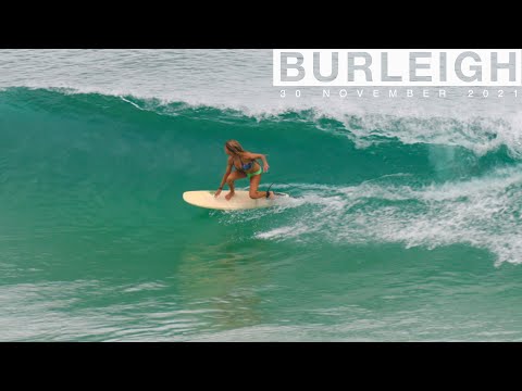Burleigh Heads  - Pure Glass - Tuesday 30 November 2021 - Surfing Australia's best beaches today