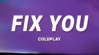 Coldplay - Fix You