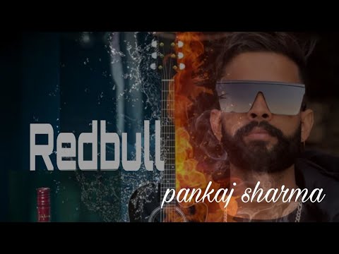 Redbull : Pankaj Sharma (Official Song) Scope Entertainment /Heart music💕/ Latest Punjabi Song 2022