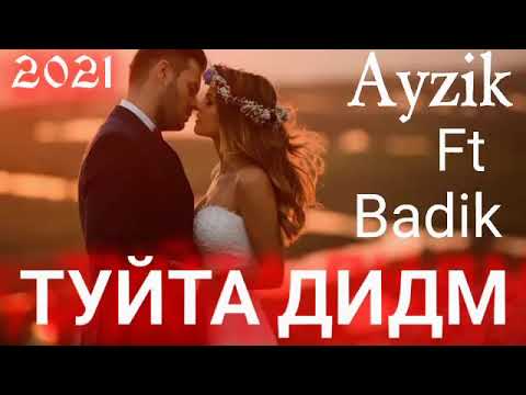 Ayzik ft badik туйта дидм