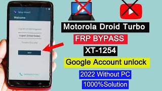 Motorola Droid Trubo FRP Bypass 2022 | Motorola XT-1254 Google Account Unlock Without PC