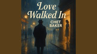 Love Walked In