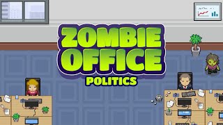 Let's play Zombie Office Politics (PC game on Steam) by Jeff Penketh 1080p 60fps