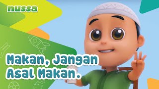 Download lagu NUSSA MAKAN JANGAN ASAL MAKAN... mp3