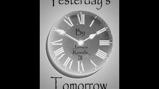 "Yesterday's Tomorow" Teaser Trailer