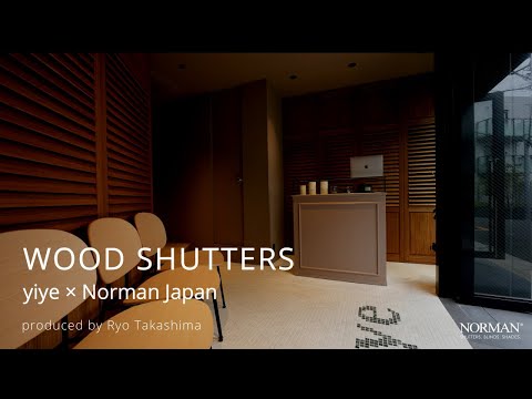 NORMAN® ウッドシャッター | 美容室「yiye」- アナザーストーリー