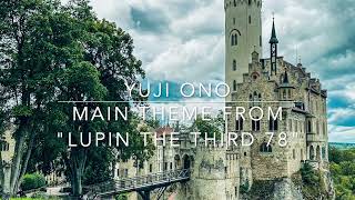 Download lagu Yuji Ono : Main theme from 'Lupin the third 78' mp3