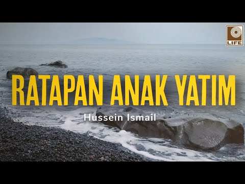 Hussein Ismail - Ratapan Anak Yatim (Official Lyric Video)