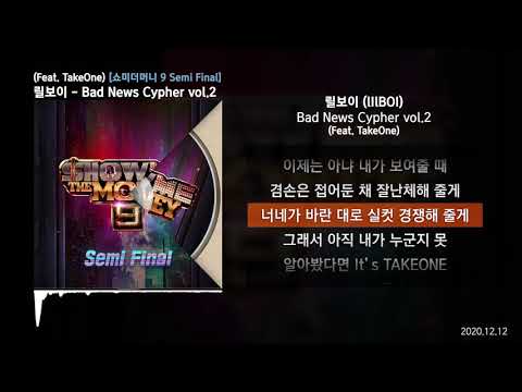 릴보이 (lIlBOI) - Bad News Cypher vol.2 (Feat. TakeOne) [쇼미더머니 9 Semi Final]ㅣLyrics/가사