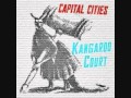 Kangaroo court - Capital cities (official Audio) 