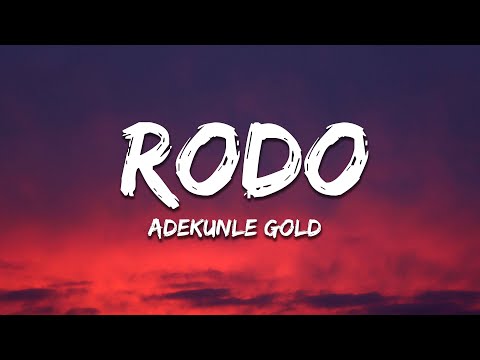 Adekunle Gold - Rodo (Lyrics)