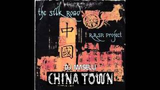 DJ MASELLI - CHINA TOWN (ORIGINAL VERSION)