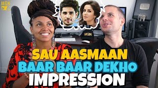 Sau Aasmaan - Baar Baar Dekho | Sidharth Malhotra &amp; Katrina Kaif | Armaan | IMPRESSION