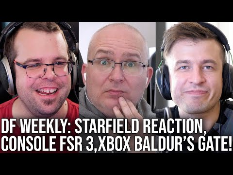 DF Direct Weekly #127: Starfield Review Reaction, Console FSR 3 Reality Check, Baldur's Gate 3 Xbox