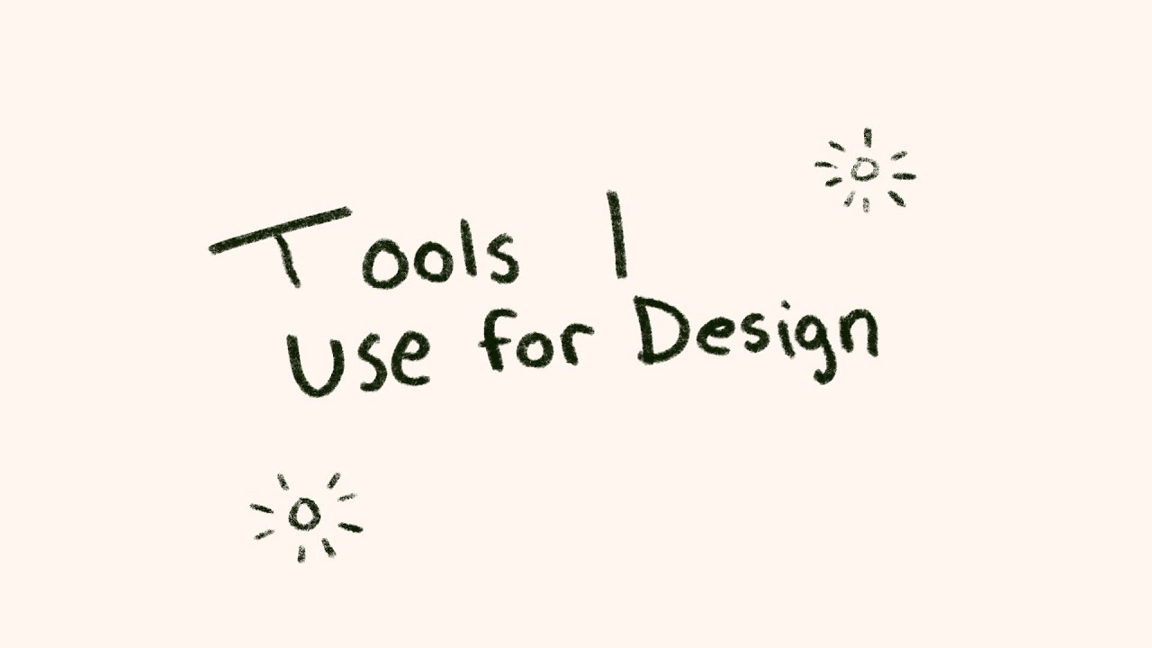 Tools I Use For Design