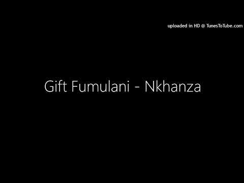 Gift Fumulani - Nkhanza