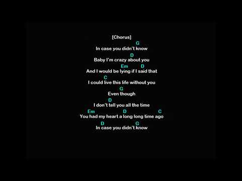 Chords, Lyrics- In case you didn't know- Brett Young