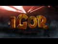 Igor Alternate Opening Scene