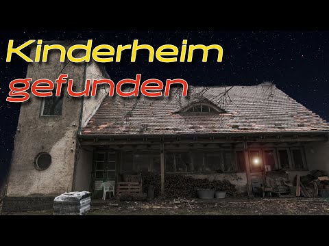 Früher war nicht alles besser! - Verlassenes Kinderheim gefunden