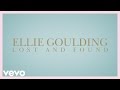 Lost And Found by Ellie Goulding