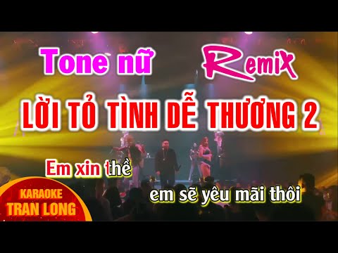 [Karaoke] Lời tỏ tình dễ thương 2 | Tone nữ - Remix