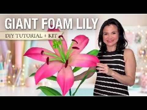 Giant Foam Lily Tutorial — Full DIY Step-by-Step + Pre-Cut Kit