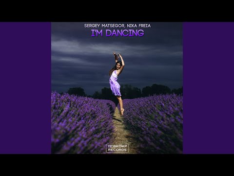 I'm Dancing (Original Mix)