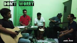 Download lagu Cover Don't worry - Tony Q Rastafara mp3