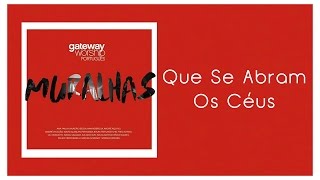 Que Se Abram Os Ceus