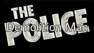 THE POLICE - Demolition Man (Lyric Video)