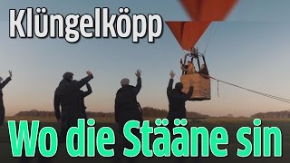 Klüngelköpp: &quot;Wo die Stääne sin&quot;
