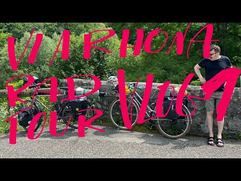 Radreise für Anfänger - Fahrrad Tour Via Rhona - von Genf bis ans Mittelmeer VLOG 1