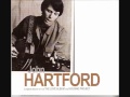 I Would Not Be Here - John Hartford