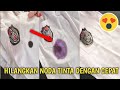 CARA HILANGKAN NODA TINTA MEMBANDEL DI BAJU