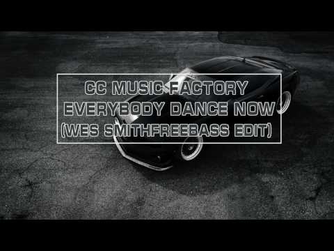 CC Music Factory - Everybody Dance Now (Wes Smith Freebass Edit)