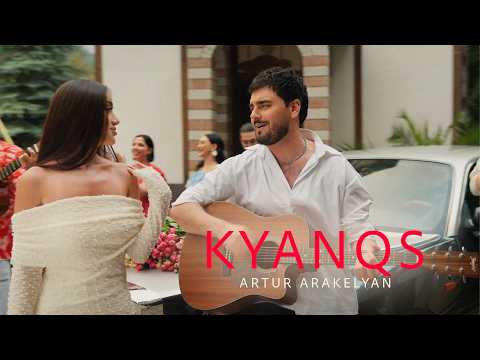 Artur Arakelyan - Kyanqs