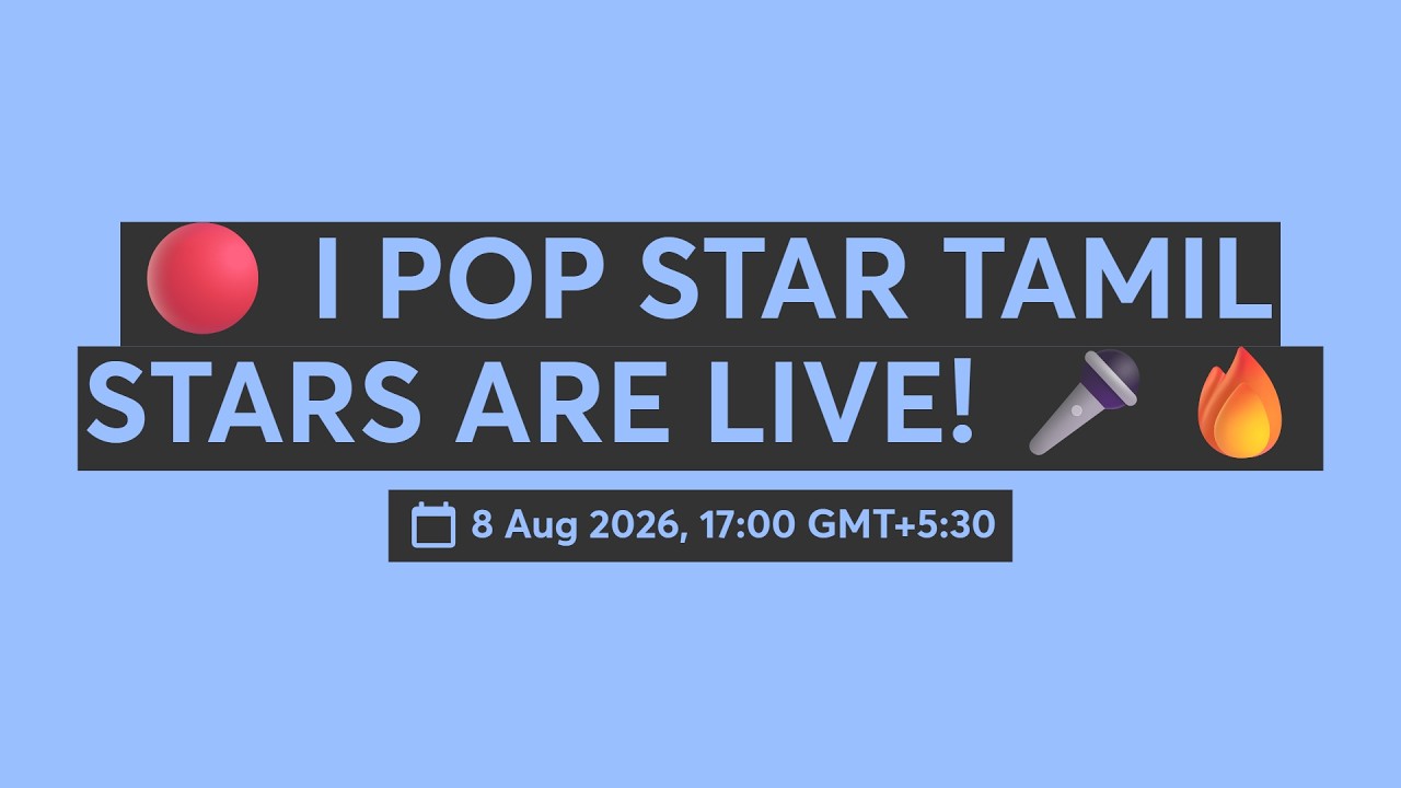 🔴 I POP STAR TAMIL STARS ARE LIVE! 🎤🔥