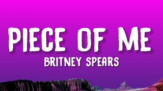 Britney Spears - Piece Of Me (Lyrics)
