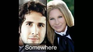 Somewhere Barbra Streissand &amp; Josh Groban  Lyrics