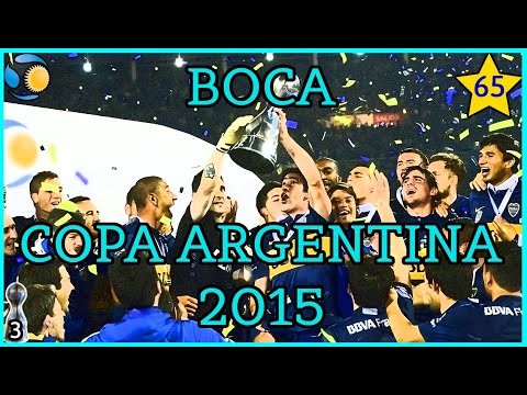 BOCA COPA ARGENTINA 2015 (campaña completa)