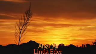 After All ~ Linda Eder