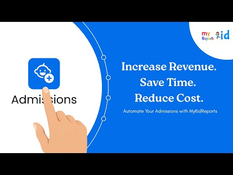 Handling admissions in MyKidReports