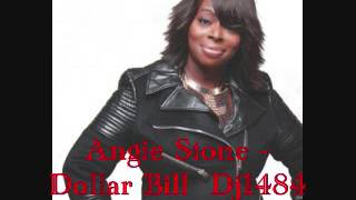 Angie Stone -  Dollar Bill  （ｒｅｍｉｘ Dj1484)